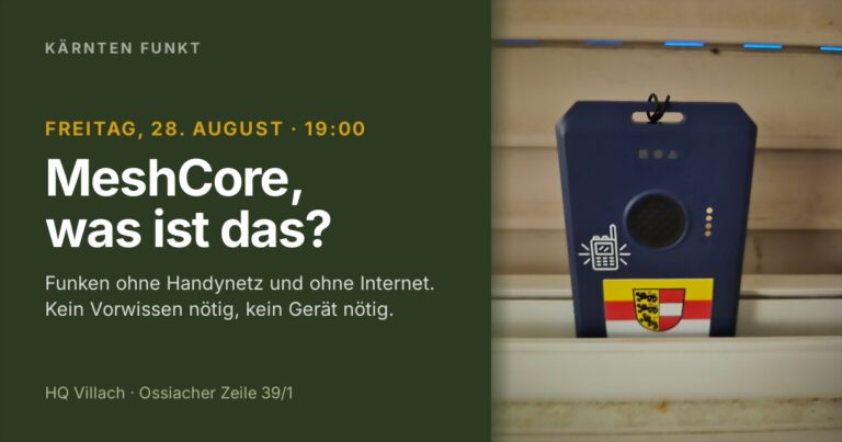 Node mit Kärnten-Wappen, MeshCore-Treffen im KÄRNTEN FUNKT HQ Villach am 28. August 2026